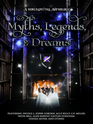 cover image of Myths, Legends & Dreams